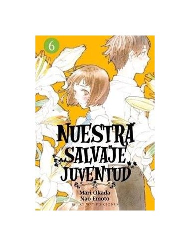 Nuestra Salvaje Juventud – Tome 6