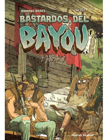 Bastardos del Bayou – Volume 1