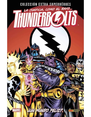Thunderbolts 05. ¿un Mundo Feliz?