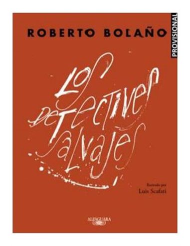 Los Detectives Salvajes (edicion Ilustrada) – Livre