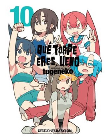 Que Torpe Eres, Ueno – Tome 10