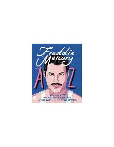 Freddie Mercury de la a a la Z – Livre