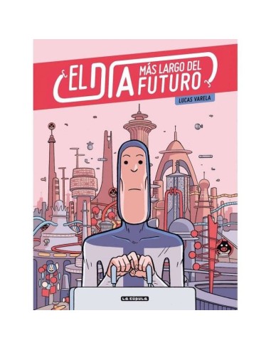 El Dia Mas Largo del Futuro (2º Ed.)