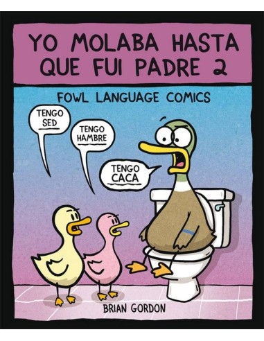 Yo Molaba Hasta Que Fui Padre – Volume 2
