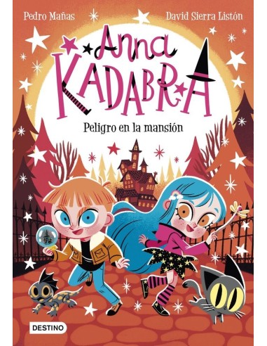 Anna Kadabra 13 Peligro en la Mansion