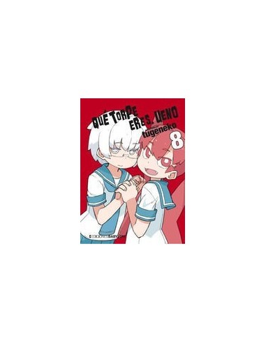 Que Torpe Eres Ueno – Volume 8