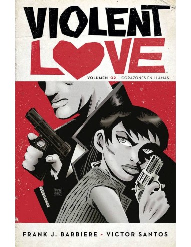 Violent Love 2 Corazones en Llamas – Livre