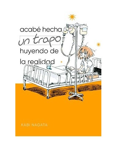 Acabe Hecha Un Trapo Huyendo de la Realidad – Manga