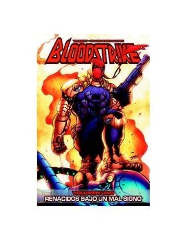 Bloodstrike 01. Renacidos Bajo Un Mal Signo