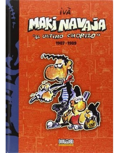 Makinavaja 2 el Ultimo Chorizo 1987 1989