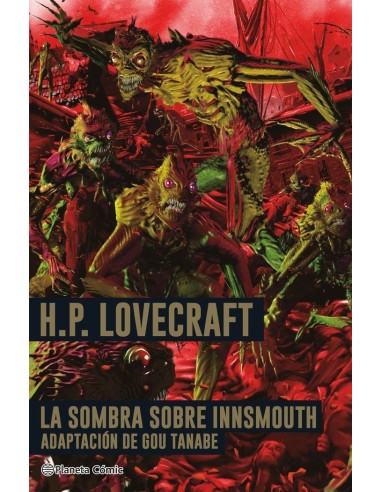 Lovecraft la Sombra Sobre Innsmouth
